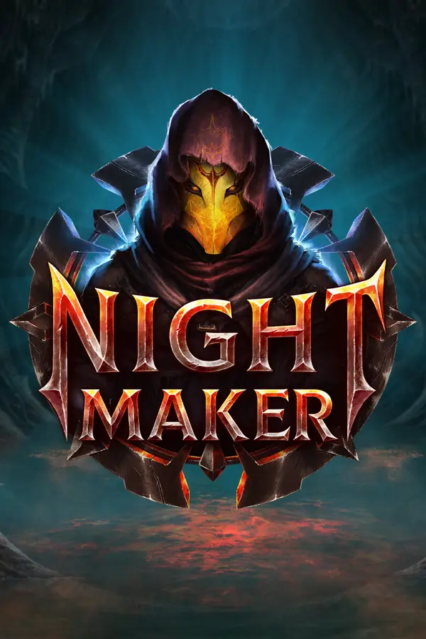 Nightmaker